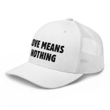 Love Means Nothing You Trucker