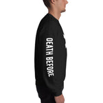 Death is greater than sweat - Unisex Sweatshirt