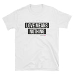 Love Means Nothing