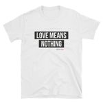 Love Means Nothing