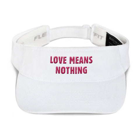 Love Means Nothing Visor